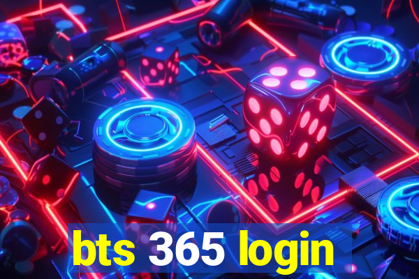 bts 365 login